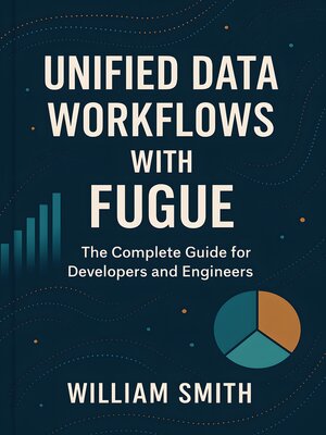 cover image of Unified Data Workflows with Fugue